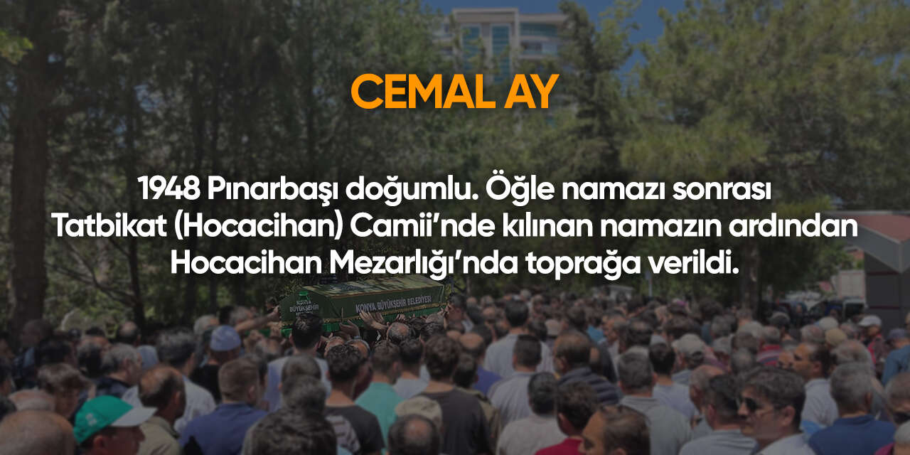 Konya'da bugün vefat edenler | 19 Ağustos 2026 9